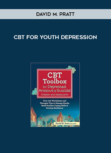 CBT for Youth Depression from David M. Pratt