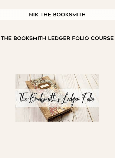 Nik the Booksmith - The Booksmith Ledger Folio Course