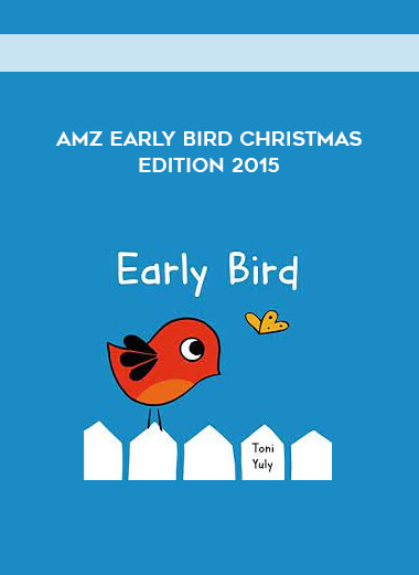 AMZ Early Bird CHRISTMAS EDITION 2015