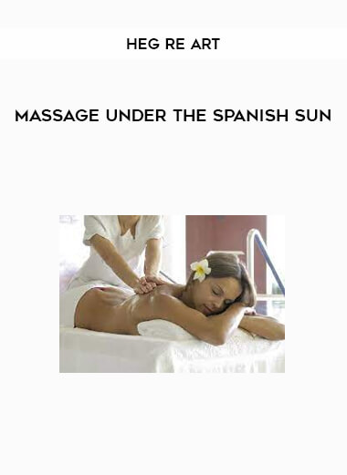 Massage Under The Spanish Sun by Heg re Art