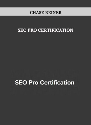 SEO Pro Certification by Chase Reiner