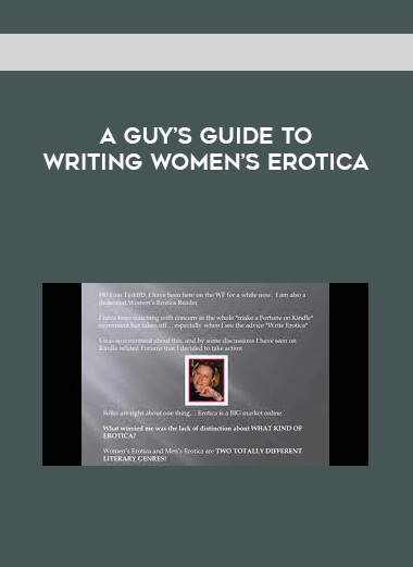 A Guy’s Guide to Writing Women’s Erotica