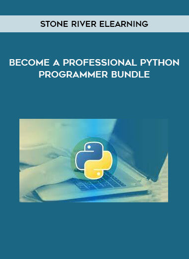 Become a Professional Python Programmer Bundle by Stone River eLearning
