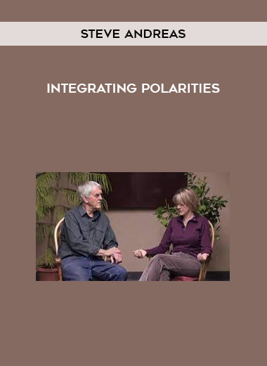 Integrating Polarities by Steve Andreas