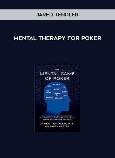 Mental Therapy for Poker by Jared Tendler