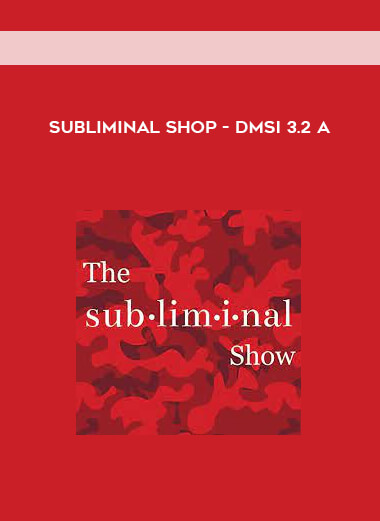 Subliminal Shop - DMSI 3.2 A