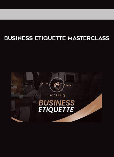 Business Etiquette Masterclass