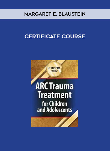 Certificate Course from Margaret E. Blaustein