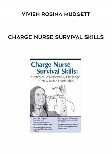 Charge Nurse Survival Skills from Vivien Rosina Mudgett