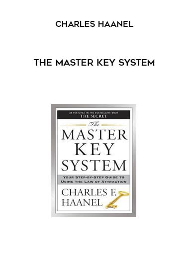 Charles Haanel - The Master Key System