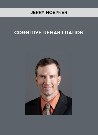 Cognitive Rehabilitation from Jerry Hoepner