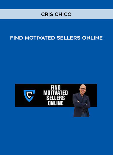 Find Motivated Sellers Online by Cris Chico