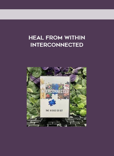 Heal From Within - Interconnected