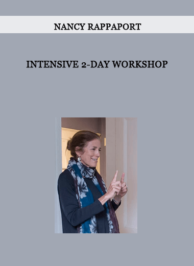 Intensive 2-Day Workshop from Nancy Rappaport