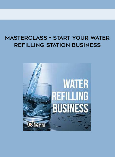 Masterclass - Start Your Water Refilling Station Business