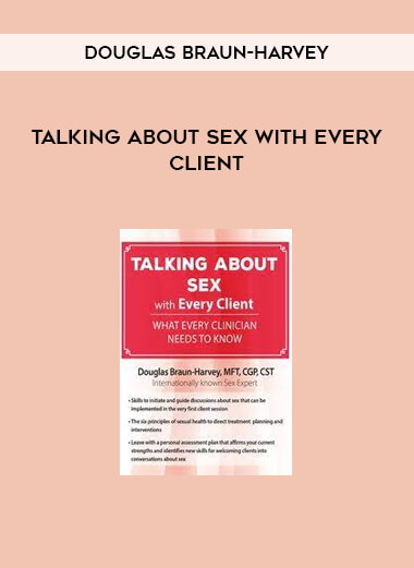 Talking About Sex with Every Client by Douglas Braun-Harvey