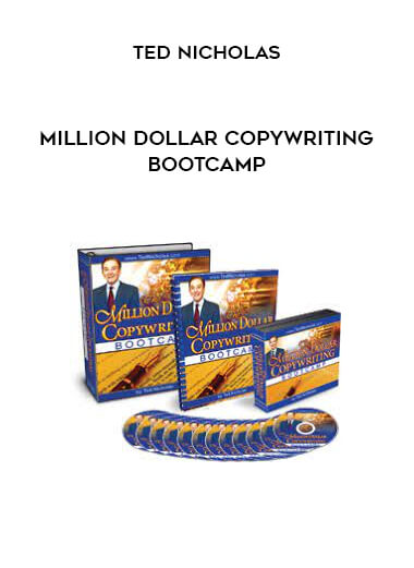 Ted Nicholas – Million Dollar Copywriting Bootcamp