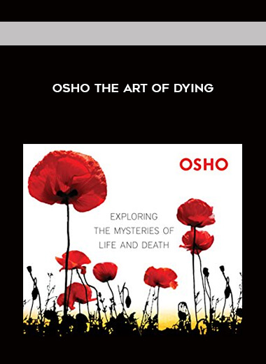 Osho The Art of Dying