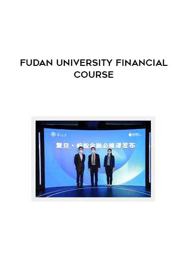 Fudan University Financial Course