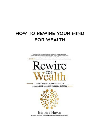 How To ReWire Your Mind For Wealth