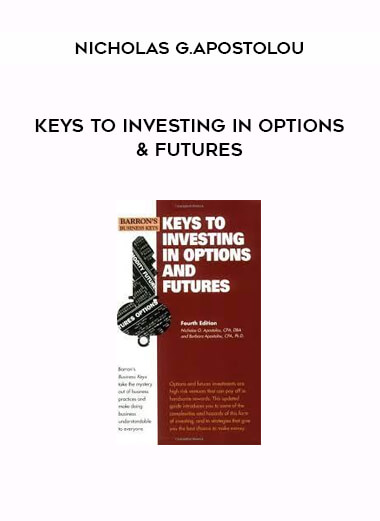 Keys to Investing in Options & Futures by Nicholas G.Apostolou