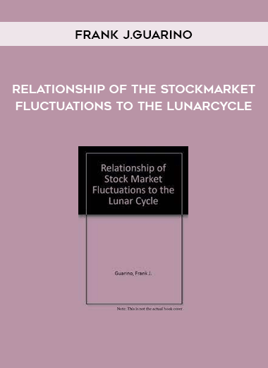 Relationship of the StockMarket Fluctuations to the Lunarcycle by Frank J.Guarino