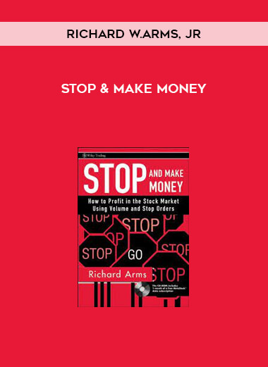 Richard W.Arms, Jr - Stop & Make Money