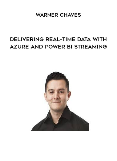 Warner Chaves - Delivering Real-time Data with Azure and Power BI Streaming