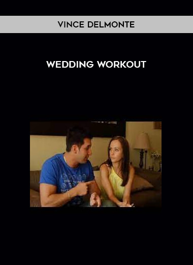 Wedding Workout by Vince Delmonte