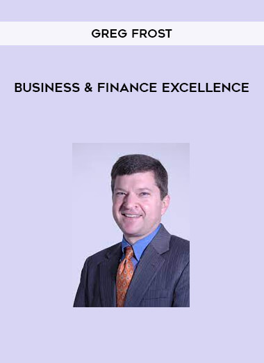 Business & Finance Excellence Greg Frost