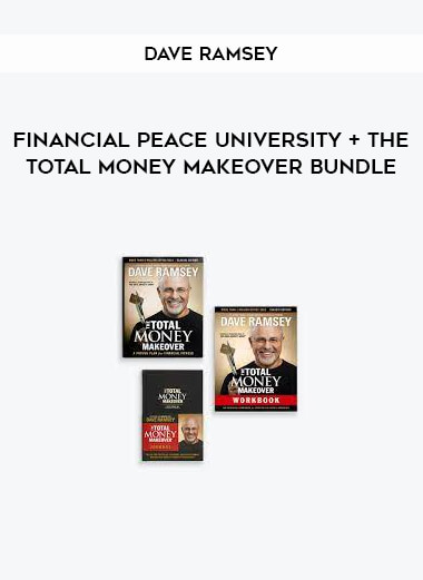 Dave Ramsey - Financial Peace University + The Total Money Makeover Bundle