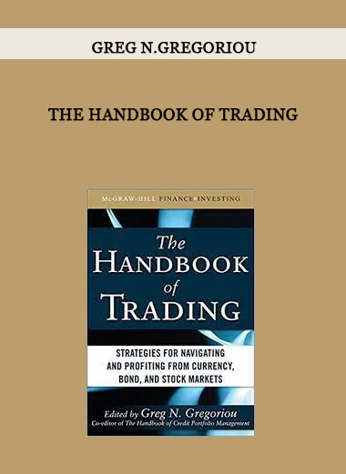 Greg N.Gregoriou - The Handbook of Trading