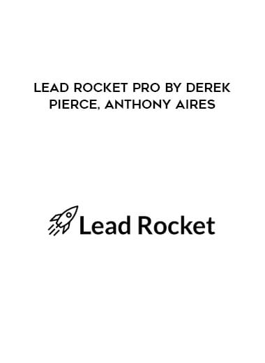 Lead Rocket Pro by Derek Pierce, Anthony Aires