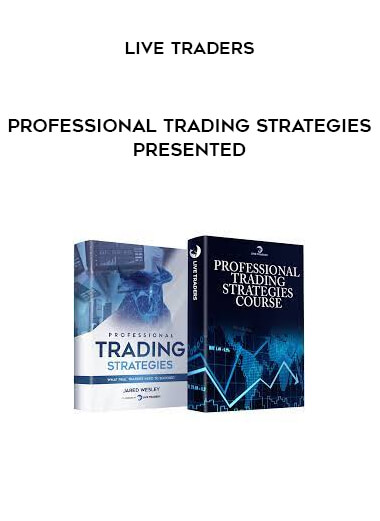 Professional Trading Strategies presented by Live Traders