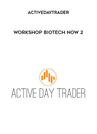 Workshop Biotech Now 2 from Activedaytrader