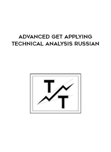 Advanced GET Applying Technical Analysis Russian