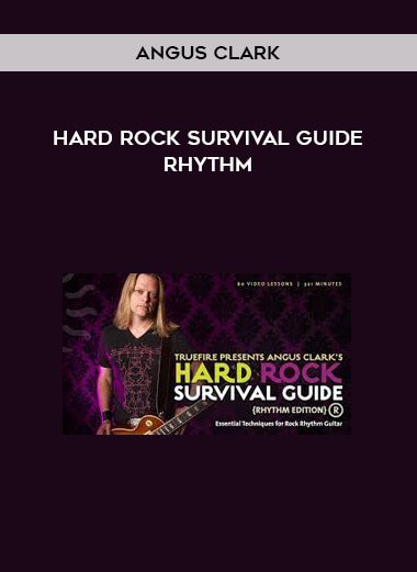 Angus Clark - Hard Rock Survival Guide - Rhythm