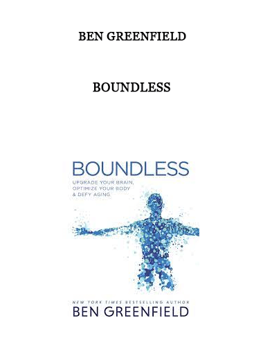 Ben Greenfield - Boundless