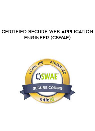 Certified Secure Web Application Engineer (CSWAE)