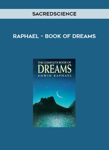 Raphael – Book of Dreams by Sacredscience