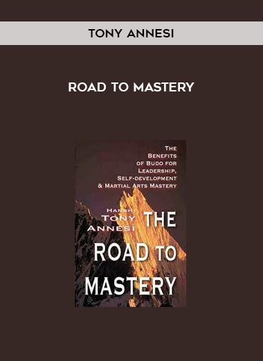 Tony Annesi - Road to Mastery