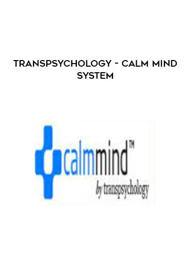 Transpsychology - Calm Mind System