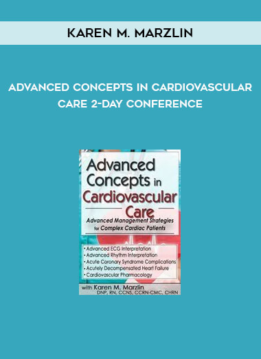 Advanced Concepts in Cardiovascular Care 2-Day Conference from Karen M. Marzlin