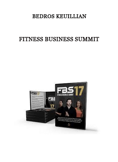 Bedros Keuillian - Fitness Business Summit