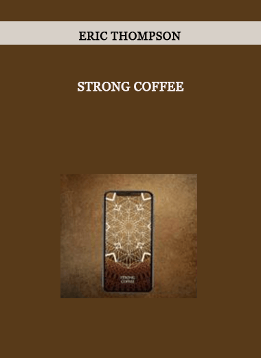 Eric Thompson - Strong Coffee