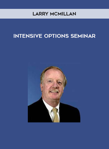 Intensive Options Seminar by Larry McMillan