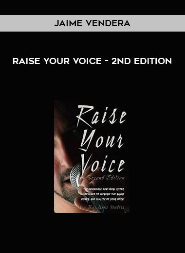 Jaime Vendera - Raise Your Voice - 2nd Edition