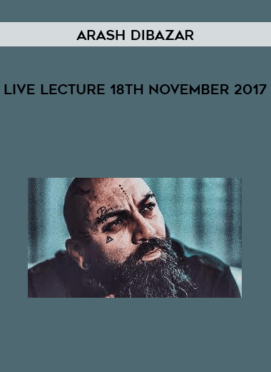 Live Lecture 18th November 2017 by Arash Dibazar