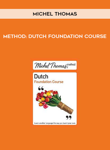 Method: Dutch Foundation Course by Michel Thomas