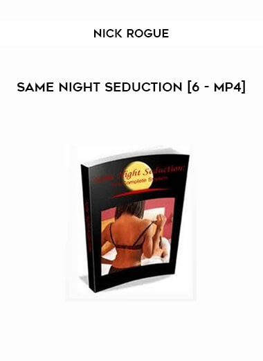Nick Rogue - Same Night Seduction [6 - MP4]